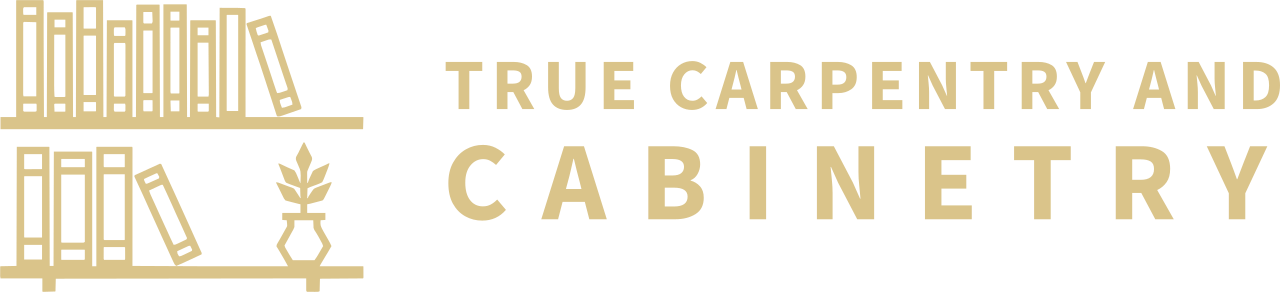 True Carpentry and Cabinetry